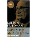 Capitalism and Freedom: Fortieth Anniversary Edition