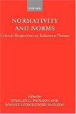 Normativity and Norms: Critical Perspectives on Kelsenian Themes