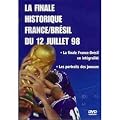 Coupe du monde 1998 : La finale France / Br�sil