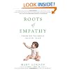 Roots of Empathy: Changing the World Child by Child