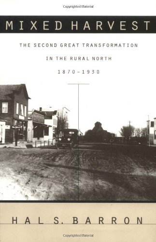 Mixed Harvest: The Second Great Transformation in the Rural North, 1870-1930 (Studies in Rural Culture)