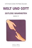 Welt und Gott - Zeitlose Wahrheiten - Band 3 - Stephan A. von Stepski-Doliwa
