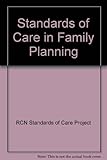 Standards of care in family planning nursing