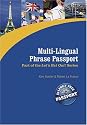 Multi-Lingual Phrase Passport (Let's Eat Out! Your Passport to Living Gluten and Allergy Free)
