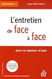 Entretien de face � face dans la relation d'aide