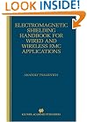 Electromagnetic Shielding Handbook for Wired and Wireless EMC Applications (The Springer International Series in Engineering and Computer Science)