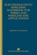 Electromagnetic Shielding Handbook for Wired and Wireless EMC Applications (The Springer International Series in Engineering and Computer Science)