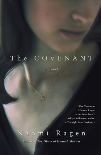 The Covenant by Naomi Ragen (2005-10-01)