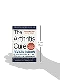 The Arthritis Cure: The Medical Miracle That Can Halt, Reverse, And May Even Cure Osteoarthritis