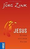 Produkt-Bild: Jesus: Funke aus dem Feuer