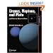 Uranus, Neptune, and Pluto and How to Observe Them (Astronomers' Observing Guides)