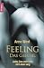 Feeling - Das Gefühl: Liebe, Sex und Erotik ein Leben lang