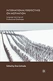 International perspectives on motivation : language learning and professional challenges