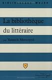 La Bibliothèque du littéraire