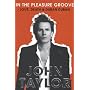 In the Pleasure Groove: Love, Death and Duran Dura&hellip de John Taylor