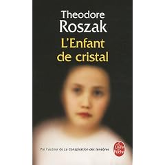 L'Enfant de cristal : Une histoire de la vie enfouie