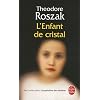 L'Enfant de cristal : Une histoire de la vie enfouie