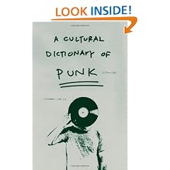A Cultural Dictionary of Punk: 1974-1982
