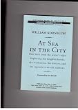 At Sea in the City: New York from the Waters Edge