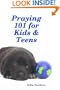 Praying 101 for Kids & Teens