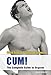 CUM!: The Complete Guide