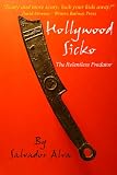 Hollywood Sicko - The Relentless Predator (The true life experiences of Vincent Sal Angelo)