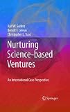 Nurturing Science-based Ventures: An International Case Perspective