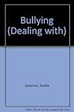Dealing with bullying