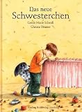 Das neue Schwesterchen - Gerda Marie Scheidl