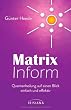 Matrix Inform: Quantenheilung auf einen Blick - einfach und effektiv