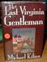 The Last Virginia Gentleman