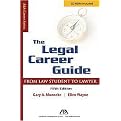 The Legal Career Guide (From Student to Lawyer) (Aba Career Series) (Package)