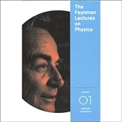The Feynman Lectures on Physics: Volume 1, Quantum Mechanics | [Richard P. Feynman]