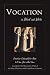 Vocation in Black and White: Dominican Contemplative Nuns tell how God called them Cover