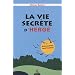 La vie secr�te d'Herg� : Biographie inattendue