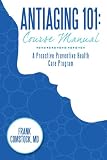 Antiaging 101: Course Manual