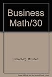 Business math 30 : a 30 unit text-workbook for office occupations