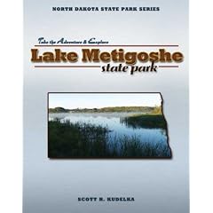 North Dakota State Parks Series: Lake Metigoshe