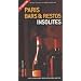 Paris, bars et restaurants insolites et secrets