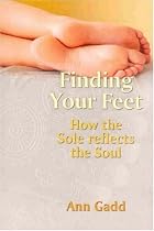 Finding Your Feet: How the Sole Reflects the Soul