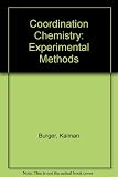 Coordination chemistry : experimental methods