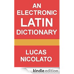 An Electronic Latin Dictionary (Electronic Dictionaries)