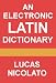 An Electronic Latin Dictionary (Electronic Dictionaries)