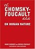 The Chomsky-Foucault Debate: On Human Nature