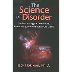 The Science of Disorder: Understanding the Complexity, Uncertainty, and Pollution in Our World