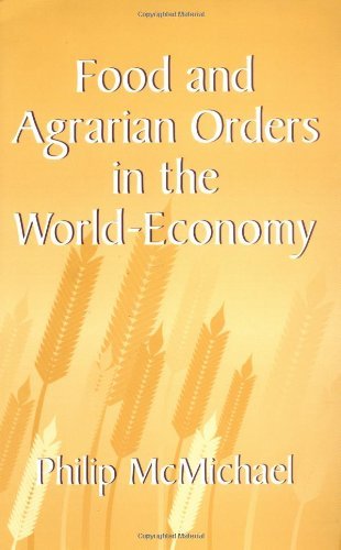 Food and Agrarian Orders in the World-Economy (Contributions in Economics & Economic History S)