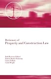 Dictionary of Property and Construction Law