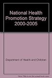 The national health promotion strategy 2000/2005