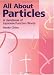 All About Particles: A Handbook of Japanese Function Words (Power Japanese Series) (Kodansha's Children's Classics) by Naoko Chino