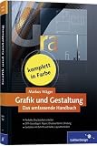 Grafik und Gestaltung. Das umfassende Handbuch